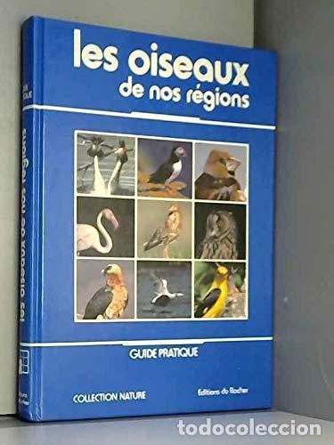 Libros: Les oiseaux de nos r&eacute;gions - tdk296 - Unknown Author