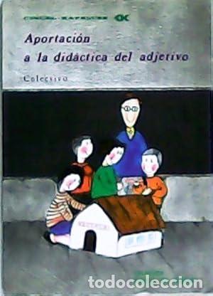 Libros: Aportaci&oacute;n a la did&aacute;ctica del adjetivo. - Formas Iborra, Mar&iacute;a. TDK949