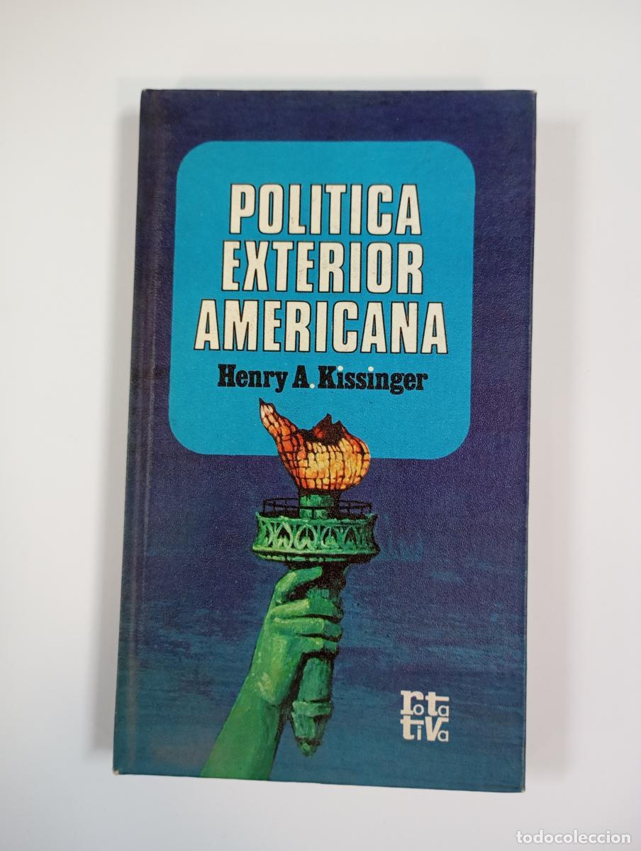 Libros: Pol&iacute;tica exterior americana. - Henry Kissinger. TDK955
