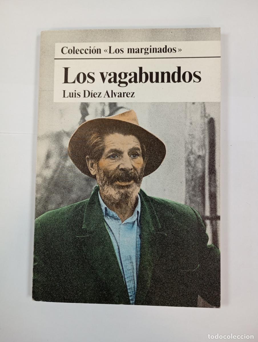 Libros: Los vagabundos. Colecci&oacute;n Los Marginados. - Luis D&iacute;ez &Aacute;lvarez. TDK329