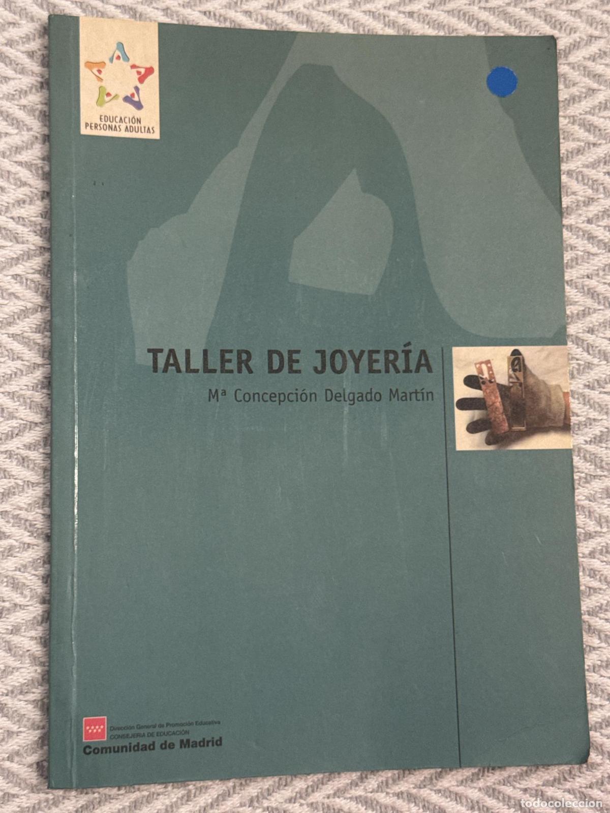 books: Taller de joyer&iacute;a - M&ordf; Concepci&oacute;n Delgado Mart&iacute;n