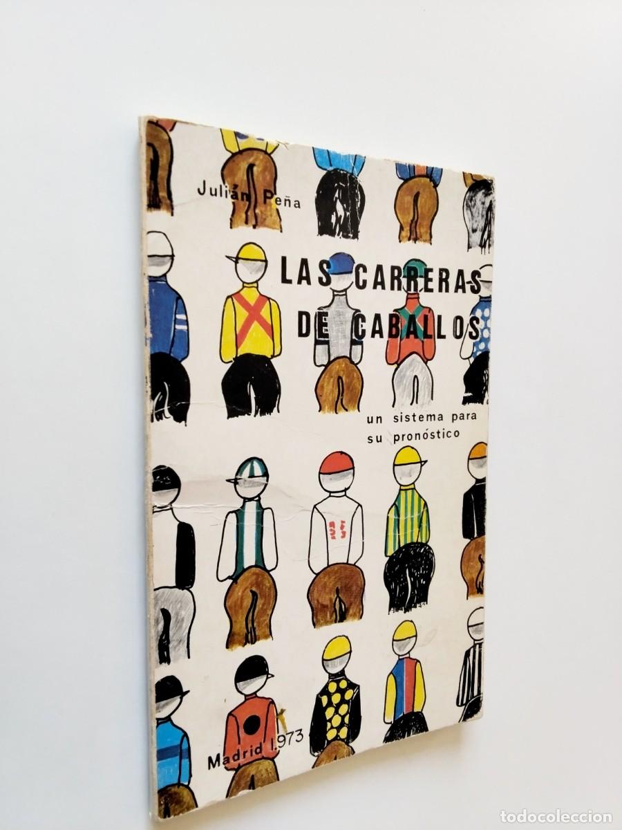Livros em segunda m&atilde;o: Juli&aacute;n Pe&ntilde;a - Las carreras de caballos. Un sistema para su pron&oacute;stico