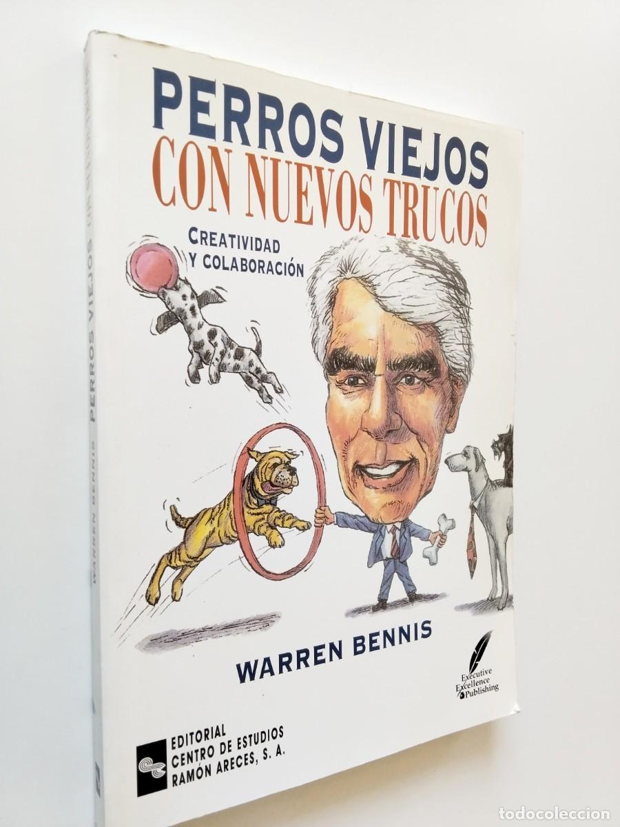 Livros em segunda m&atilde;o: Warren Bennis - Perros viejos con nuevos trucos. Creatividad y colaboraci&oacute;n