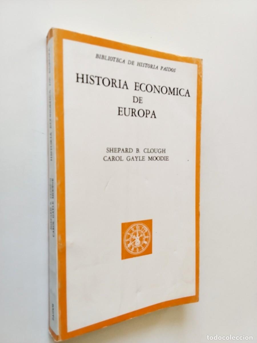 Livros em segunda m&atilde;o: Shepard B. Clough - Carol Gayle Moodie - Historia econ&oacute;mica de Europa