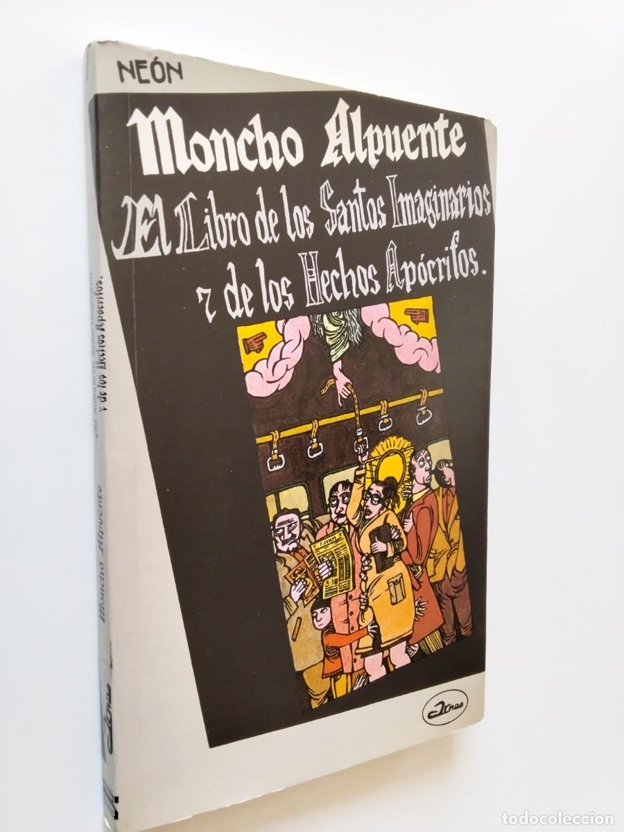 Libros: Moncho Alpuente - El libro de los Santos imaginarios y de los Hechos ap&oacute;crifos (Primera edici&oacute;n)