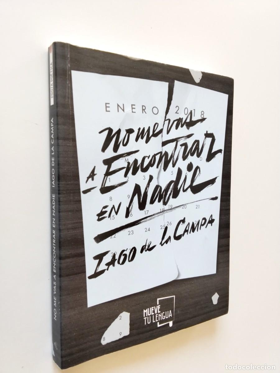 Libros: Iago de la Campa - No me vas a encontrar en nadie