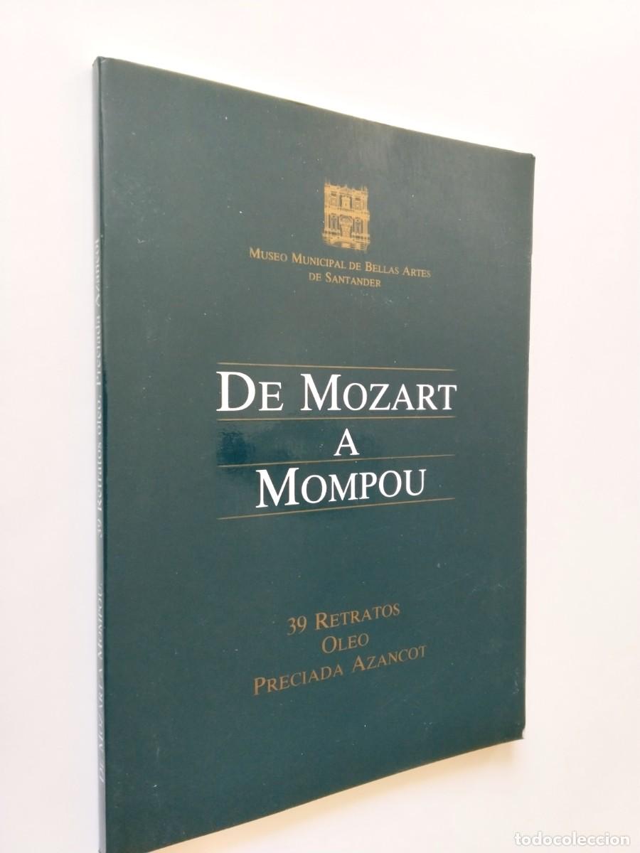 Libros: Biograf&iacute;as de Manuel &Aacute;ngel P&eacute;rez Sol&iacute;s. Comentarios de Preciada Azancot - De Mozart a Mompou. 39 ret