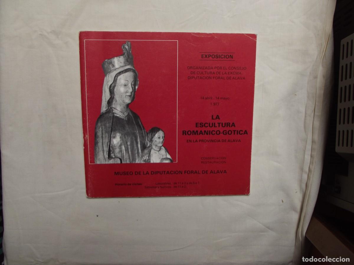 Libros: LA ESCULTURA ROMANICO - GOTICA EN LA PROVINCIA DE ALAVA