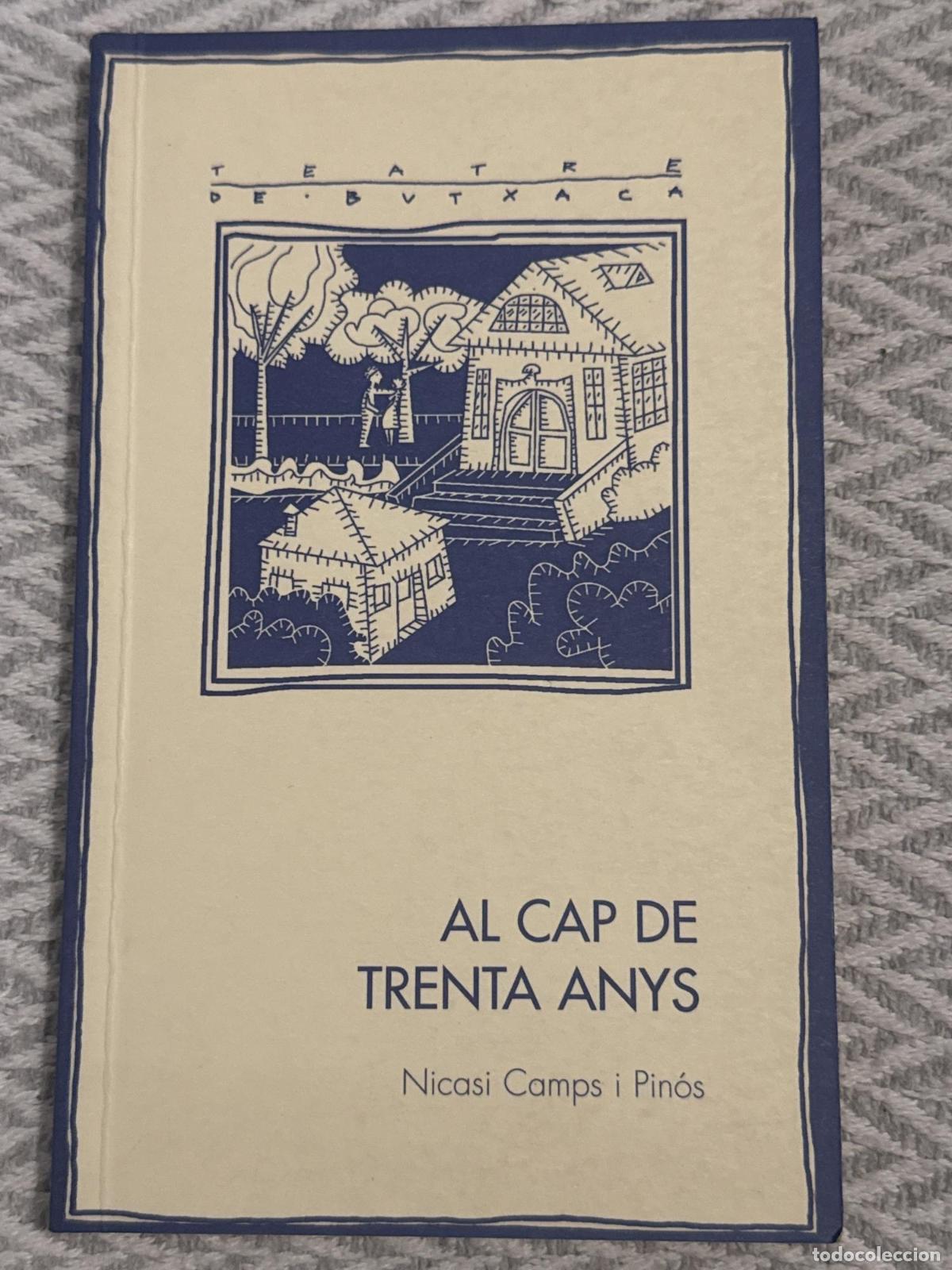 Libros: Al cap de trenta anys - Nicasi Camps i Pin&oacute;s