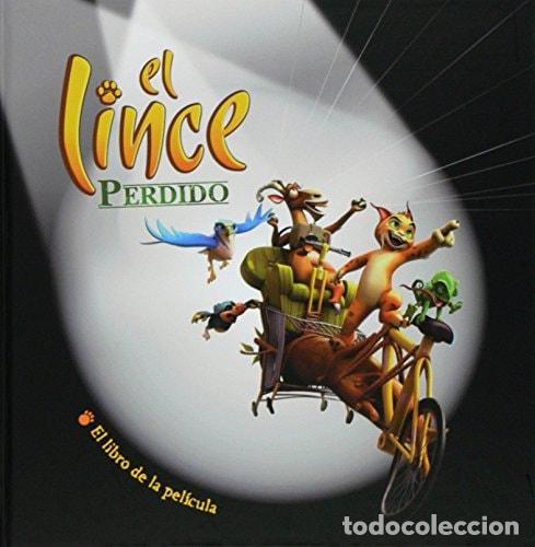 Libros: El lince perdido. El libro de la pel&iacute;cula - Varios Autores