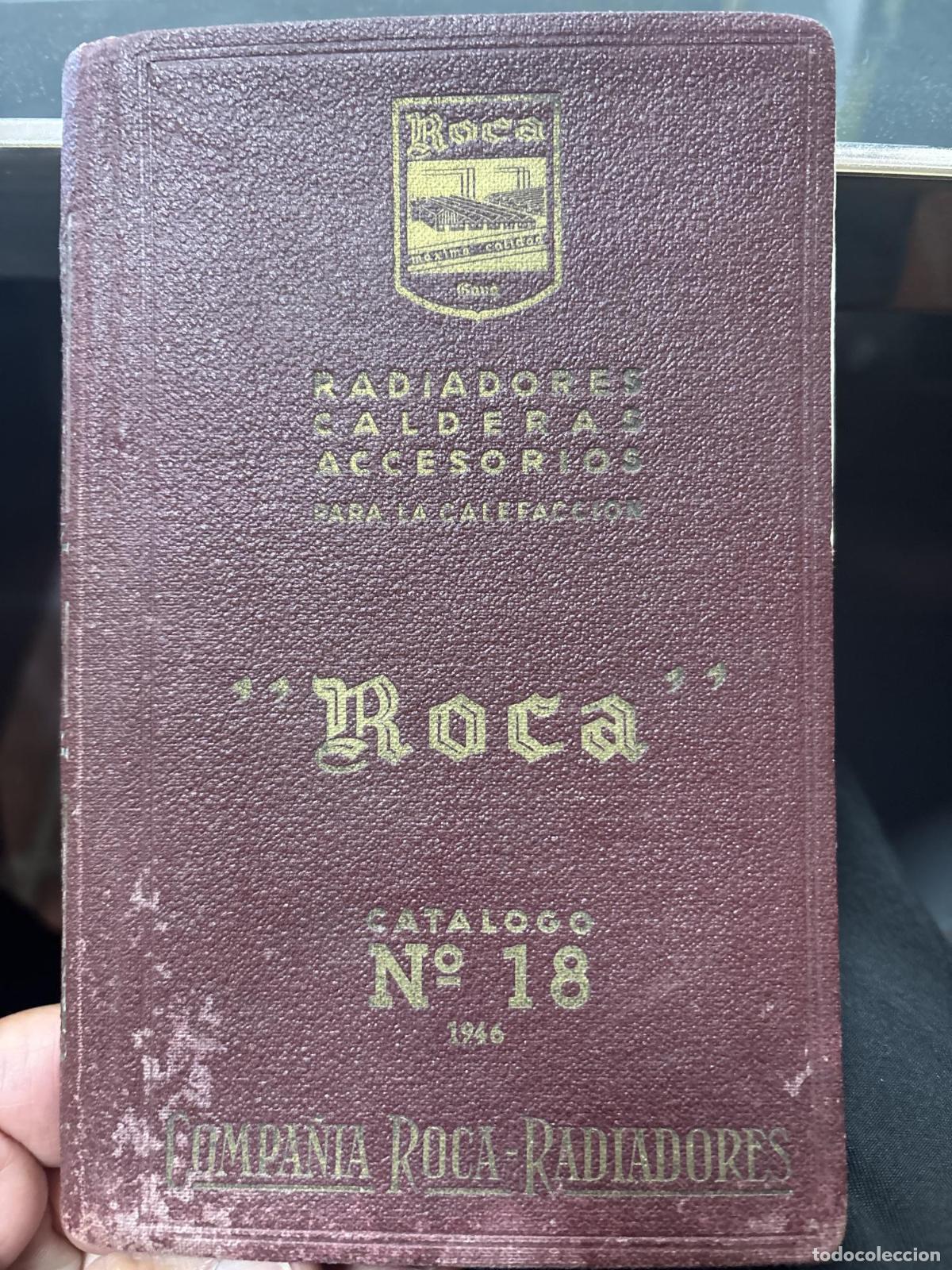 books: RADIADORES CALDERAS ACCESORIOS PARA LA CALEFACCION ROCA CATALOGO N&ordm; 18. A&Ntilde;O 1946 -