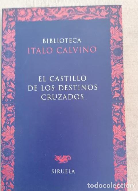 Libros: El castillo de los destinos cruzados*. - CALVINO, Italo.- SIRUELA -