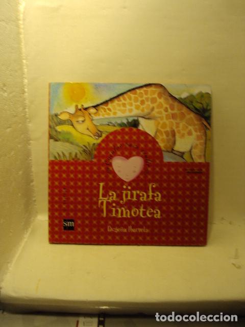 books: LA JIRAFA TIMOTEA - Ibarrola, Bego&ntilde;a