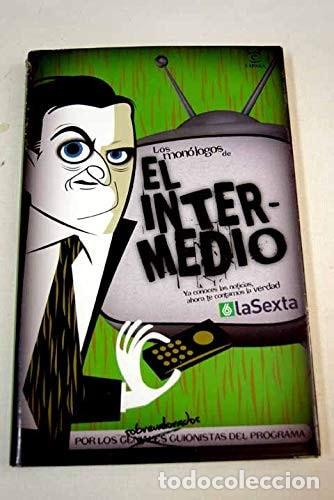 Libros: Los Mon&oacute;logos de El intermedio ya conoces las noticias, ahora te contamos la verdad - GRAN WYOMING