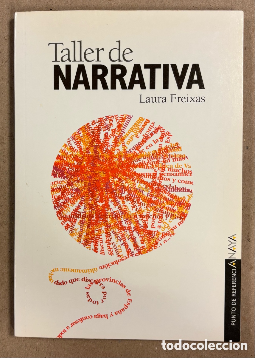 Libros: TALLER DE NARRATIVA. LAURA FREIXAS. EDITORIAL ANAYA 1999 (1&ordf; EDICI&Oacute;N).