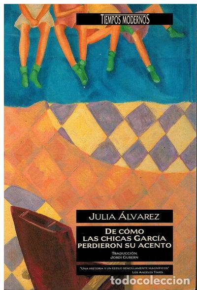 books: De c&oacute;mo las chicas Garc&iacute;a perdieron su acento- 9788440644565
