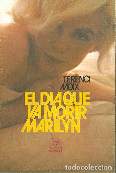 Libri di seconda mano: El d&iacute;a que va morir Marilyn- 9788429708561