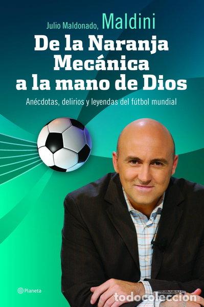 B&uuml;cher: De la Naranja Mec&aacute;nica a la mano de Dios- 9788408067085