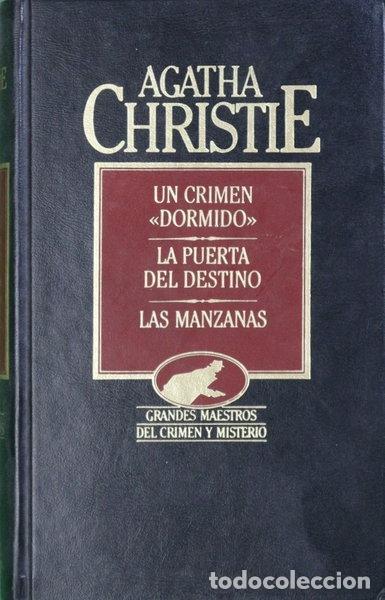 B&uuml;cher: Un crimen dormido, La puerta del destino, Las manzanas- 9788475302546