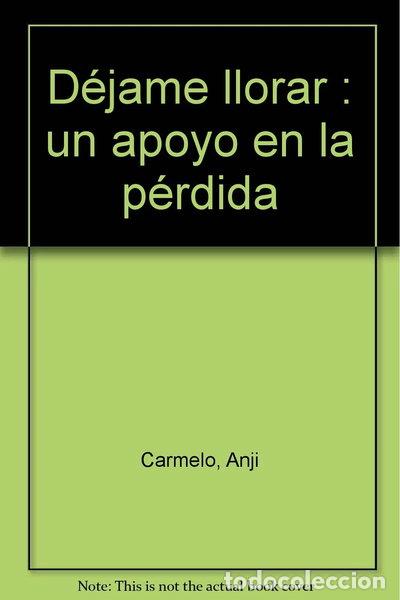 Libros: D&eacute;jame llorar- 9788493347222