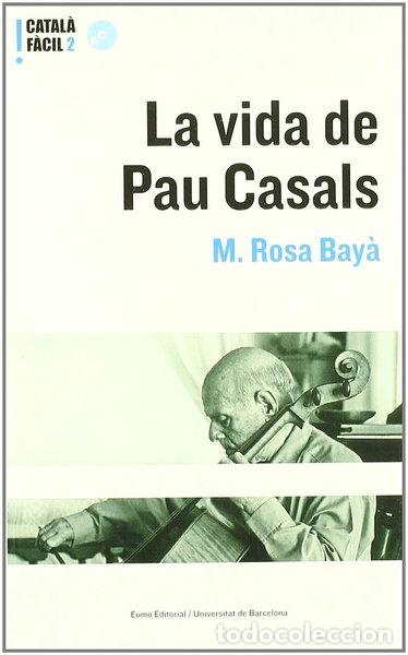 Livros em segunda m&atilde;o: La vida de Pau Casals- 9788497660860