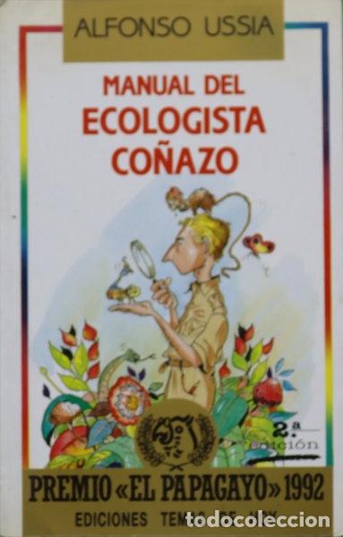 Libros: Manual del ecologista co&ntilde;azo- 9788478801961