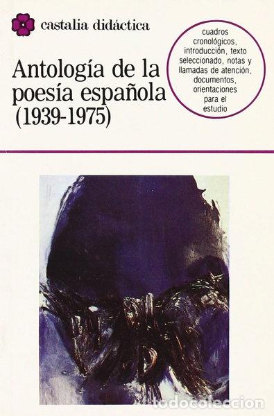 Libros: Antolog&iacute;a de la poes&iacute;a espa&ntilde;ola (1939-1975)- 9788470395420