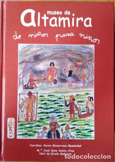 Libros: Museo de Altamira de ni&ntilde;os para ni&ntilde;os- 9788495742179