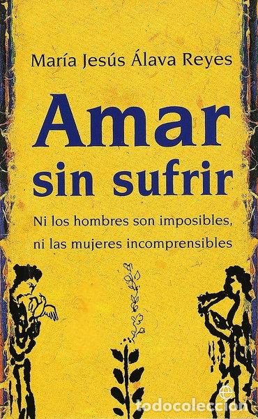 Libros: Amar sin sufrir- 9788497346467