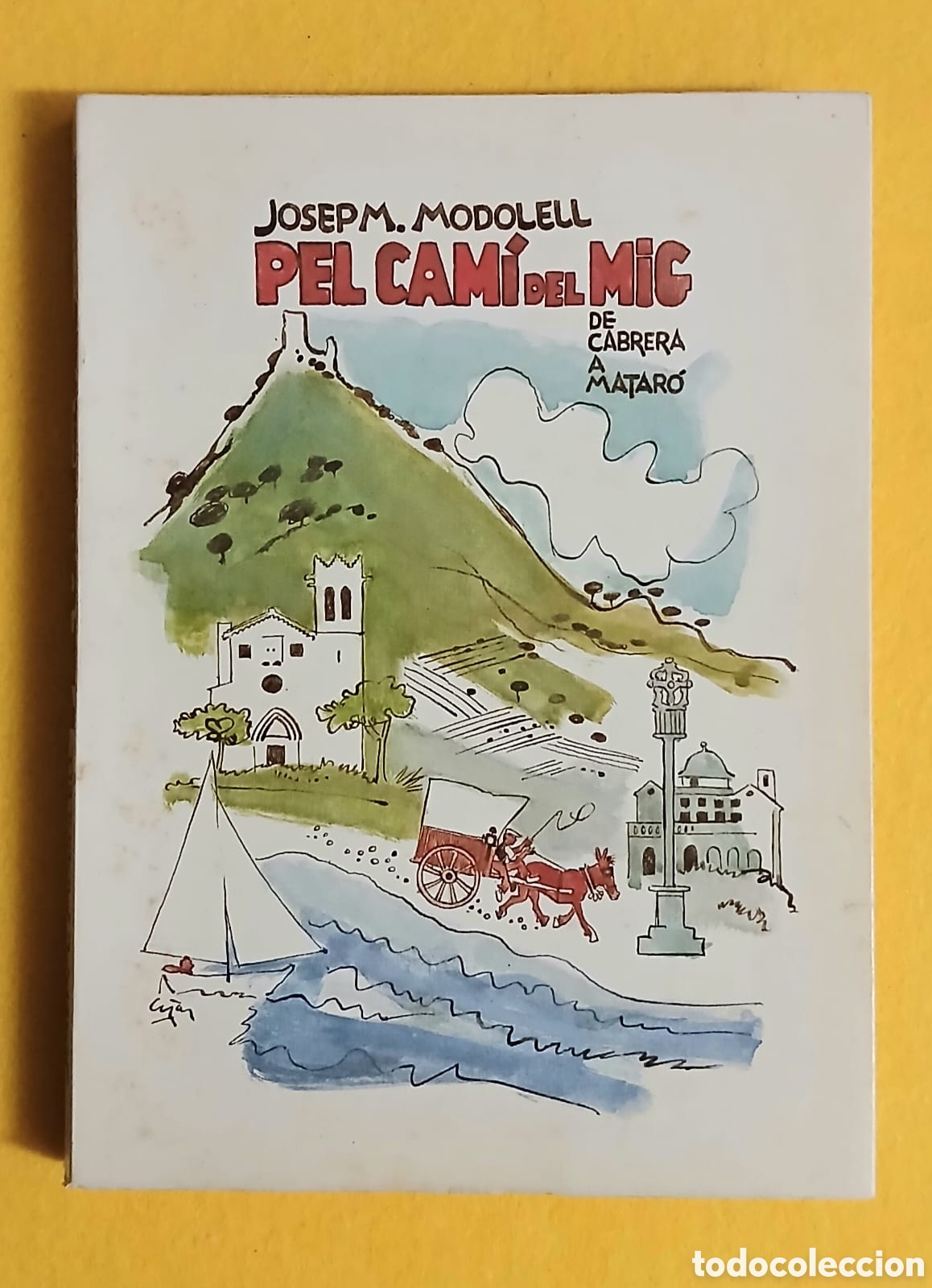 Libros: Pel cam&iacute; del Mig, Josep M. Modolell