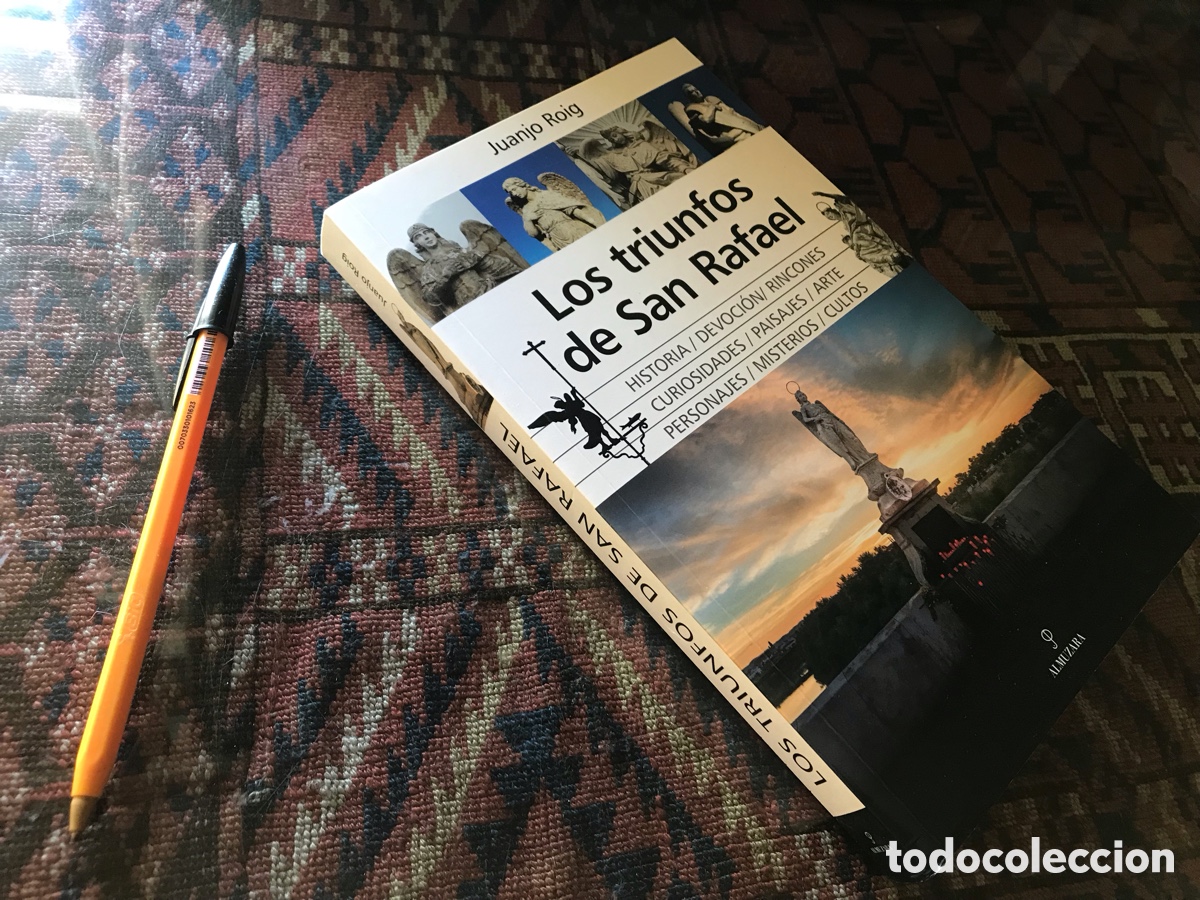 Libros: Los triunfos de San Rafael. Juanjo Roig. Almuzara