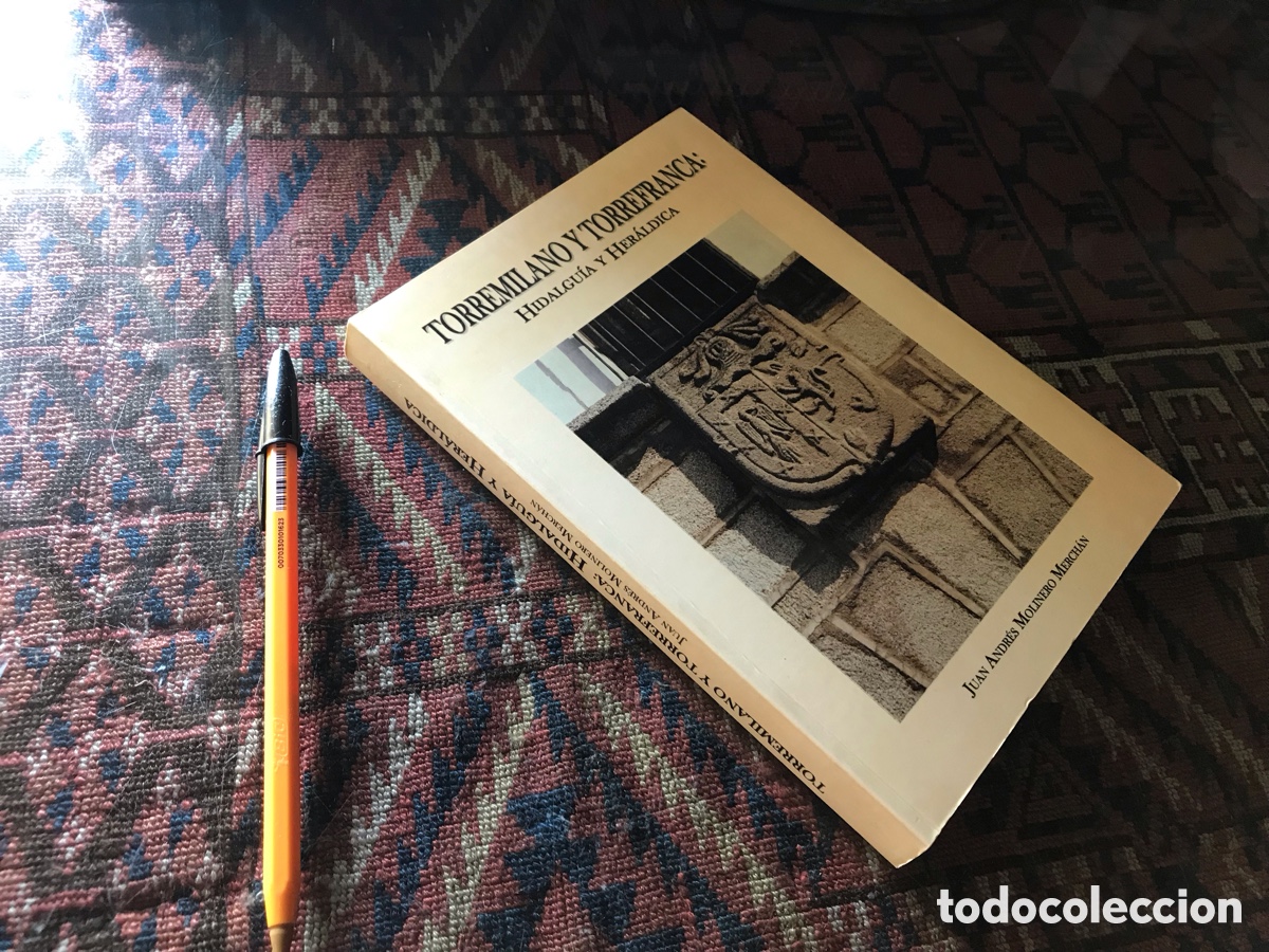 Libros: Torremilano y Torrefranca: Hidalgu&iacute;a y Her&aacute;ldica. Juan Amdr&eacute;s Molinero Merch&aacute;n