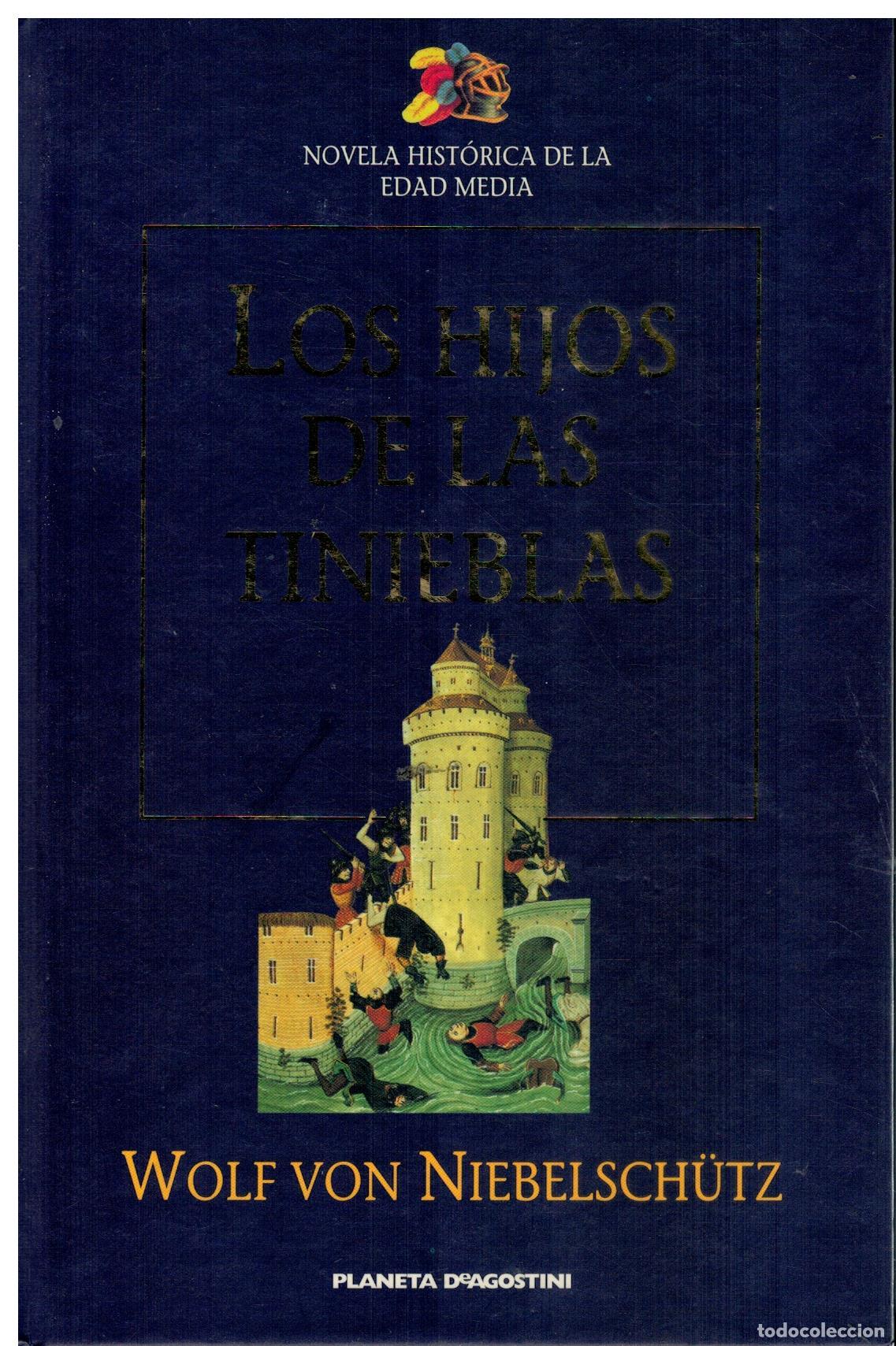 Libros: LOS HIJOS DE LAS TINIEBLAS (UNA F&Aacute;BULA DE LAS EDADES OSCURAS).