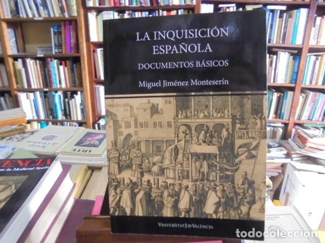 Libros: Jim&eacute;nez Monteser&iacute;n, Miguel - LA INQUISICI&Oacute;N ESPA&Ntilde;OLA. Documentos B&aacute;sicos