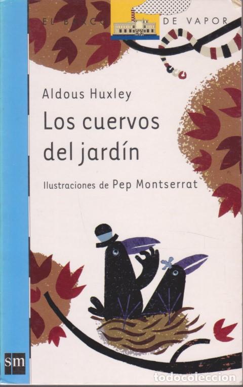 books: LOS CUERVOS DEL JARD&Iacute;N - ALDOUS HUXLEY