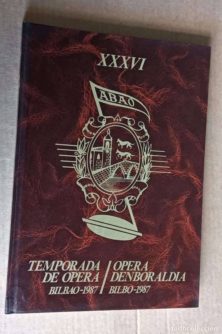 Libros: Temporada de &oacute;pera Bilbao 1987 -- opera denboraldia Bilbo 1987