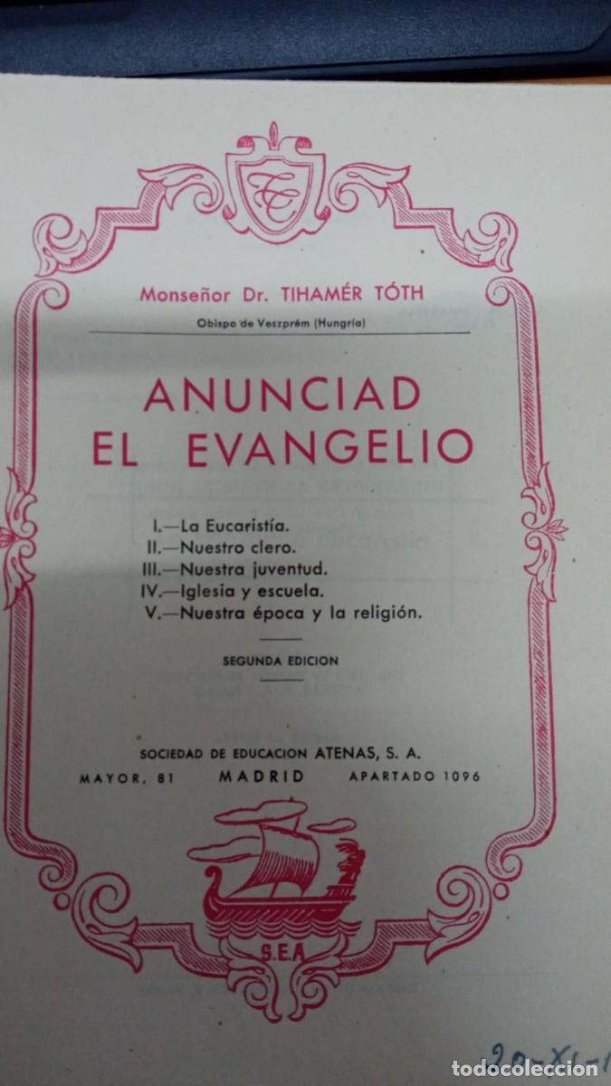 Libros: ANUNCIAD EL EVANGELIO - TIHAMER TOTH - Foto 4