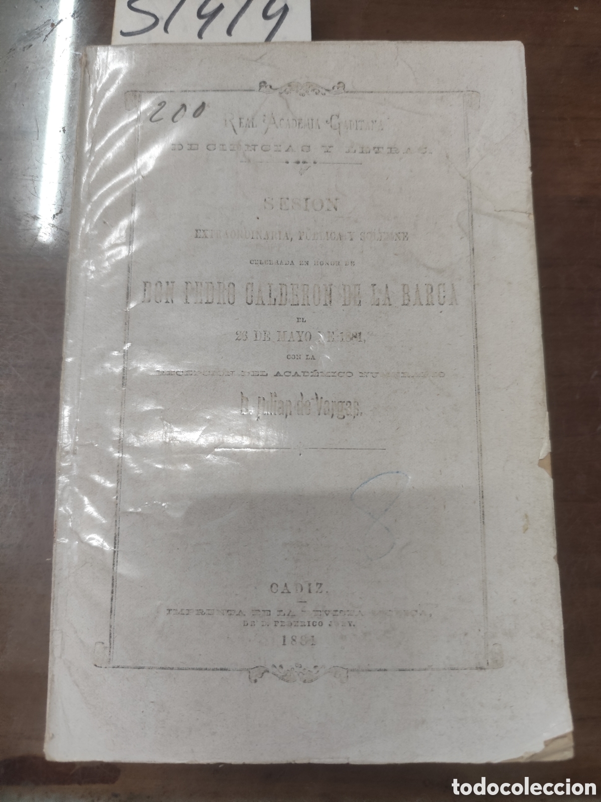 Libros: SESION CELEBRADA EN HORNOR DE D. PEDRO CALDERON DE LA BARCA. Real Academia Gaditana de Ciencias y Le