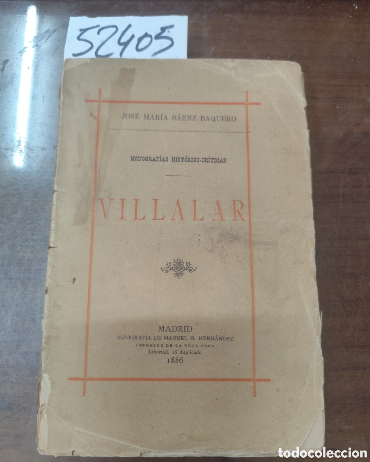 Libros: VILLALAR. Mpnograf&iacute;as hist&oacute;rico cr&iacute;ticas. 1&ordf; Edici&oacute;n. A&ntilde;o 1886 - SAENZ BAQUERO,Jos&eacute; Mar&iacute;a