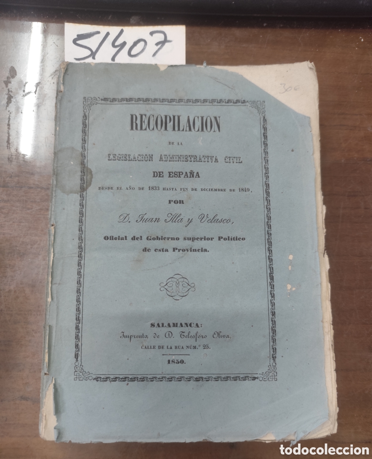 Libros: RECOPILACION DE LA LEGISLACION ADMINISTRATIVA CIVIL DE ESPA&Ntilde;A. Desdee el a&ntilde;o 1833 hasta fin de Dici