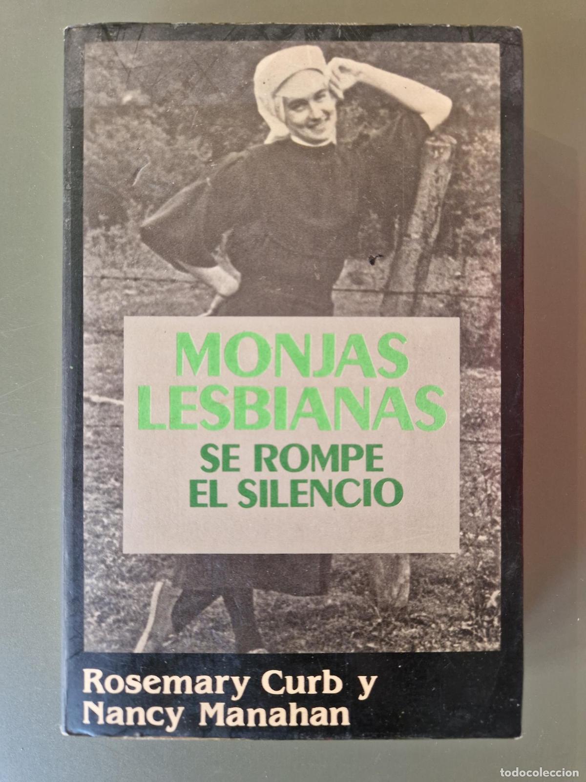 books: Monjas lesbianas. Se rompe el silencio - Rosemary Curb, Nancy Manahan