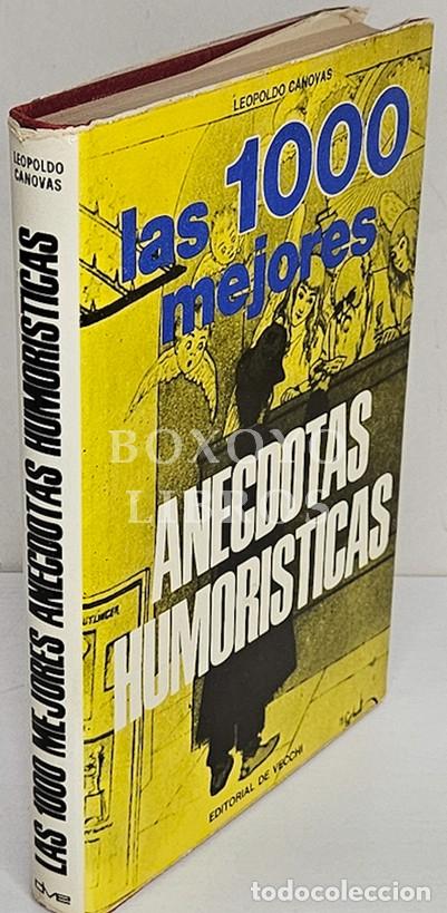 Libros: C&Aacute;NOVAS, Leopoldo. Las 1000 mejores an&eacute;cdotas humor&iacute;sticas