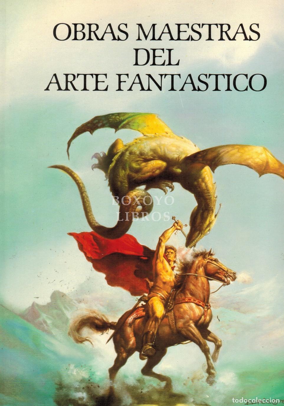 Libros: Obras maestras del arte fant&aacute;stico. Pr&oacute;logo y retrato de los artistas de Eckart Sackmann