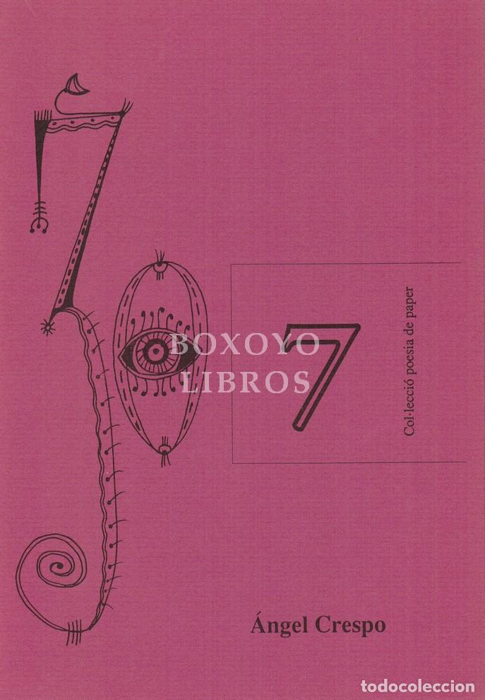 Libros: CRESPO, &Aacute;ngel. Veintinueve poes&iacute;as (1971-1991). Col&middot;lecci&oacute; de paper 7