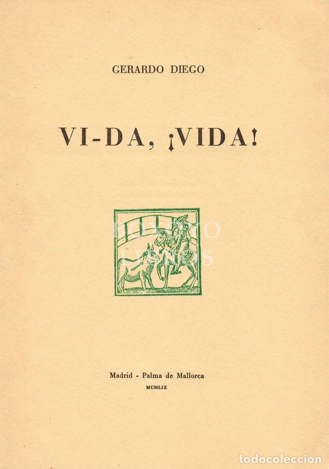 Libros: DIEGO, Gerardo. Vi-da, &iexcl;Vida!