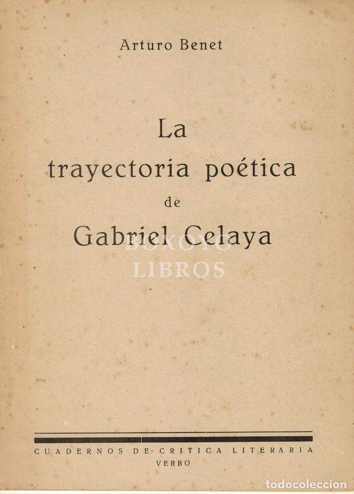 Libros: BENET, Arturo. La trayectoria po&eacute;tica de Gabriel Celaya