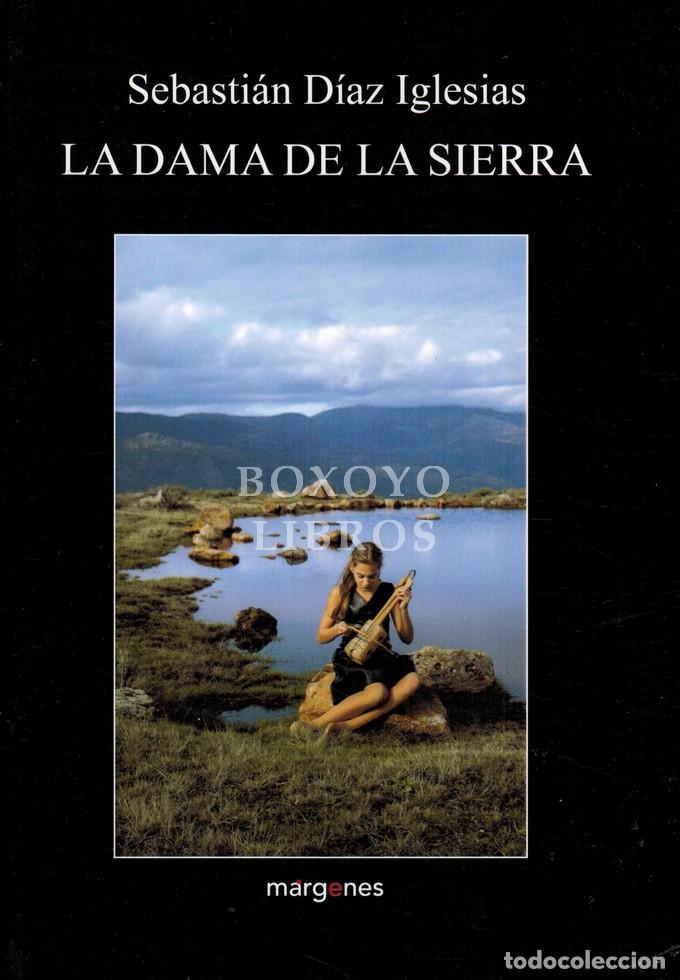 Libros: D&Iacute;AZ IGLESIAS, Sebasti&aacute;n. La dama de la sierra