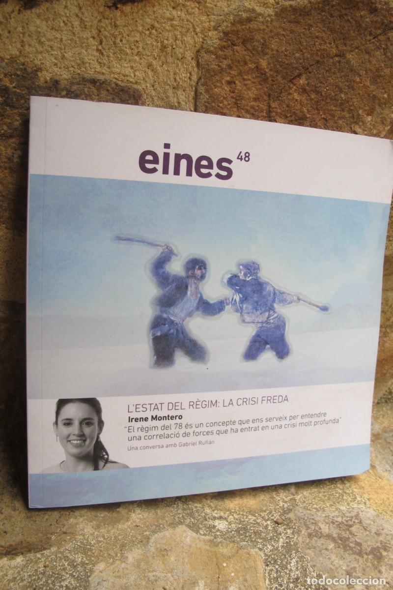 Libros: EINES 48 L'ESTAT DEL REGIM: LA CRISI FREDA. IRENE MONTERO, CONVERSA AMB GABRIEL RUFIAN