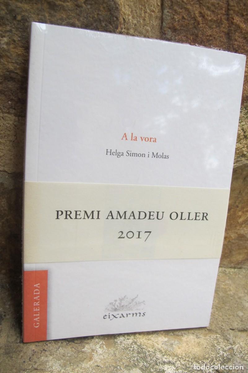 Libros: A LA VORA. HELGA SIMON I MOLAS. PREMI AMADEU OLLER 2017