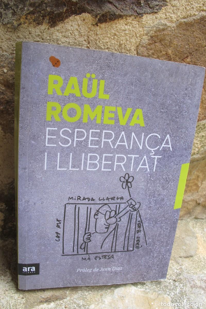 Libros: ESPERAN&Ccedil;A I LLIBERTAT. RAUL ROMEVA